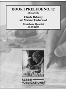 Book I Prelude No. 12 by Debussy Claude - Underwood Michael - for Tbn. Quartet