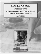 Sol Luna Sol by Ferro Nicola for Tbn. Ens.