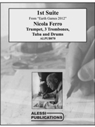 1st Suite from "Earth Games 2012" by Ferro Nicola for Brass Ensemble