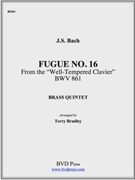 Fugue 16 by Bach Johann Sebastian - Bradley - for Brass Quintet