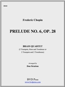 Chopin Prelude No. 6 by Chopin Frederic - Stratton Don - for Brass Quartet