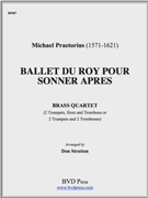 Ballet du Roy by Praetorius Michael - Stratton Don - for Brass Quartet