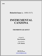 Instrumental Canzona by Isaac Heinrich - Stratton Don - for Tbn. Quartet