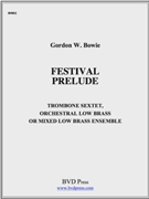 Festival Prelude by Bowie Gordon for Brass Ensemble