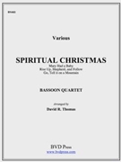 Spiritual Christmas by Various - Thomas - for Bassoon Quartet