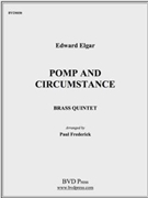 Pomp and Circumstance by Elgar - Frederick - for Brass Quintet