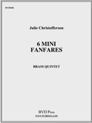 6 Mini Fanfares by Christofferson for Brass Quintet