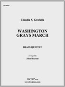 Washington Grays by Grafulla Claudio S - Beyrent - for Brass Quintet