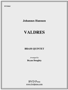 Valdres by Hanssen Johannes - Doughty - for Brass Quintet