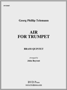 Air for Trumpet by Telemann Georg Philipp - Beyrent - for Brass Quintet