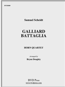 Galliard Battaglia by Scheidt Samuel - Doughty - for Horn Quartet