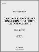 Canzona e Sonate Per Sonare con ogni Sorte de Instrumenti by Gabrieli Giovanni - Beyrent - for Brass Quintet