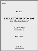 Break Forth Into Joy by Bach Johann Sebastian - Krueger - for Brass Quintet