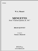 Menuetto K. 581 by Mozart Wolfgang Amadeus - Blackwell - for Brass Quintet