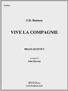 Vive La Compagnie by Benteen - Beyrent - for Brass Quintet