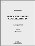 When the Saints Go Marchin' In by Traditional - Simmons - for Brass Quintet