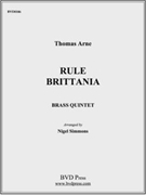Rule Brittania by Arne Thomas - Simmons - for Brass Quintet