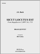 Sicut Locutus Est by Bach Johann Sebastian - Yeckley - for Brass Quintet