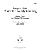 I Vow to Thee My Country by Holst Gustav - McDonough Michael - for Tbn. Quartet