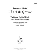 Ash Grove The by English Melody - McDonough Michael - for Tbn. Quartet