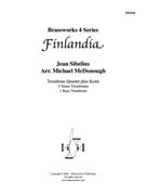 Finlandia by Sibelius - McDonough Michael - for Tbn. Quartet