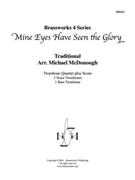 Mine Eyes Have Seen The Glory by Traditional - McDonough Michael - for Tbn. Quartet