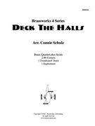 Deck the Halls by Traditional - Schulz Connie - for Brass Quartet