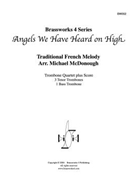 Angels We Have Heard on High by French Melody - McDonough Michael - for Tbn. Quartet