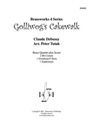 Golliwog's Cakewalk by Debussy Claude - Tutak - for Brass Quartet