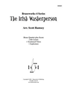 Irish Washerperson by Traditional - Ramsey Scott - for Brass Quartet