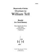 William Tell Overture by Rossini Gioachino - Ramsey Scott - for Brass Quartet