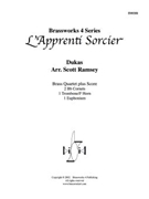 L'Apprenti Sorcier by Dukas Paul - Ramsey Scott - for Brass Quartet