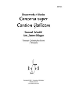 Canzon super Cantion Gallicam by Scheidt Samuel - Klages - for Tpt. Ens.