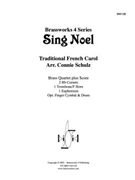 Sing Noel by French Carol - Schulz Connie - for Brass Quartet