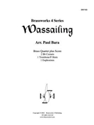 Wassailing by Traditional - Bara Paul - for Brass Quartet