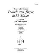 Prelude and Fugue in Bb Major by Bach Johann Sebastian - Beyrent John - for Brass Ensemble