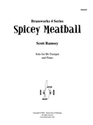 Spicy Meatball by Ramsey Scott for Tpt. Solo