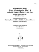 2 Madrigals Vol. 8 Trb by Morley - McDuffie - for Tbn. Quartet