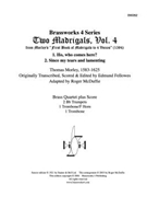 2 Madrigals Vol. 4 by Morley - McDuffie - for Brass Quartet