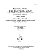 2 Madrigals Vol. 8 by Morley - McDuffie - for Brass Quartet