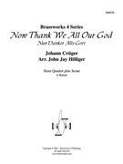 Now Thank We All Our God by Cruger - Hilfiger John Jay - for Horn Quartet