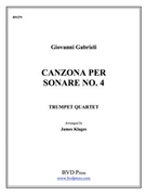 Canzona per Sonare No. 4 by Gabrieli Giovanni - Klages - for Tpt. Quartet
