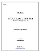 Sicut Locutis Est by Bach Johann Sebastian - Klages - for Tpt. Ens.