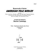 American Folk Medley by Various - Cummings - for Tuba / Euphonium Quartet