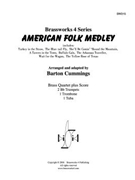 American Folk Medley by Various - Cummings - for Brass Quartet