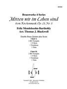 Mitten wir im Leben sind by Mendelssohn Felix - Blackwell Thomas - for Brass Ensemble