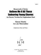 Believe Me All Those Endearing Young Charms by Mantia - Miserendino - for Euph. Duet