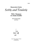 Softly and Tenderly by Thompson - Essmiller - for Tpt. Solo