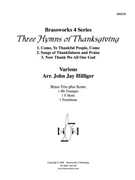 3 Hymns of Thanksgiving by Various - Hilfiger John Jay - for Brass Trio