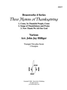 3 Hymns of Thanksgiving by Various - Hilfiger John Jay - for Trumpet Trio
